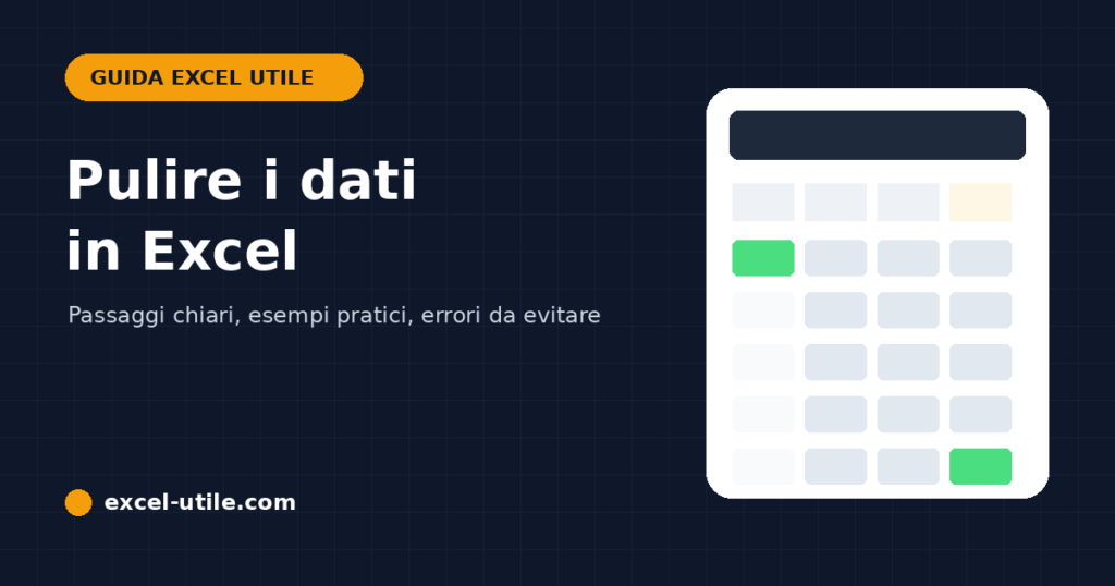 Come pulire i dati in Excel: duplicati, spazi e testo in colonne